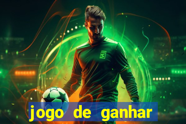 jogo de ganhar dinheiro de verdade sem depositar